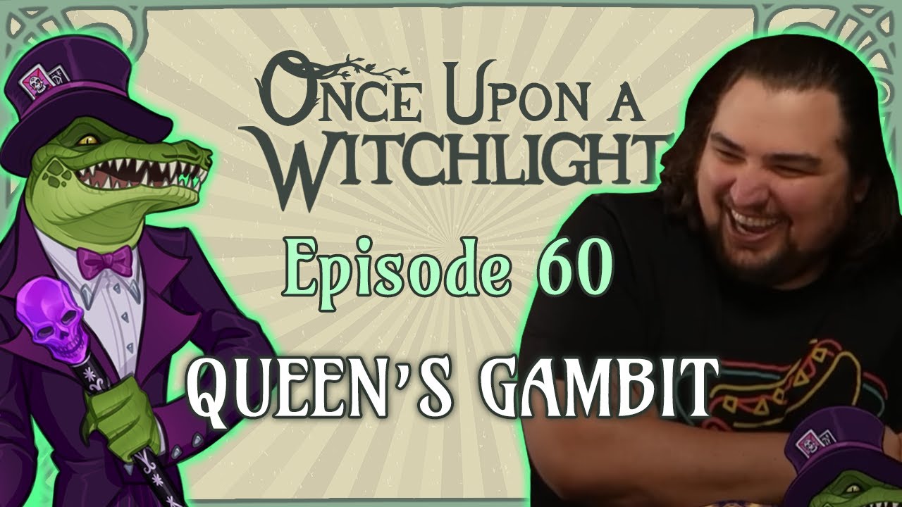Once Upon a Witchlight Ep. 60 | Feywild D&D Campaign | Queen's Gambit