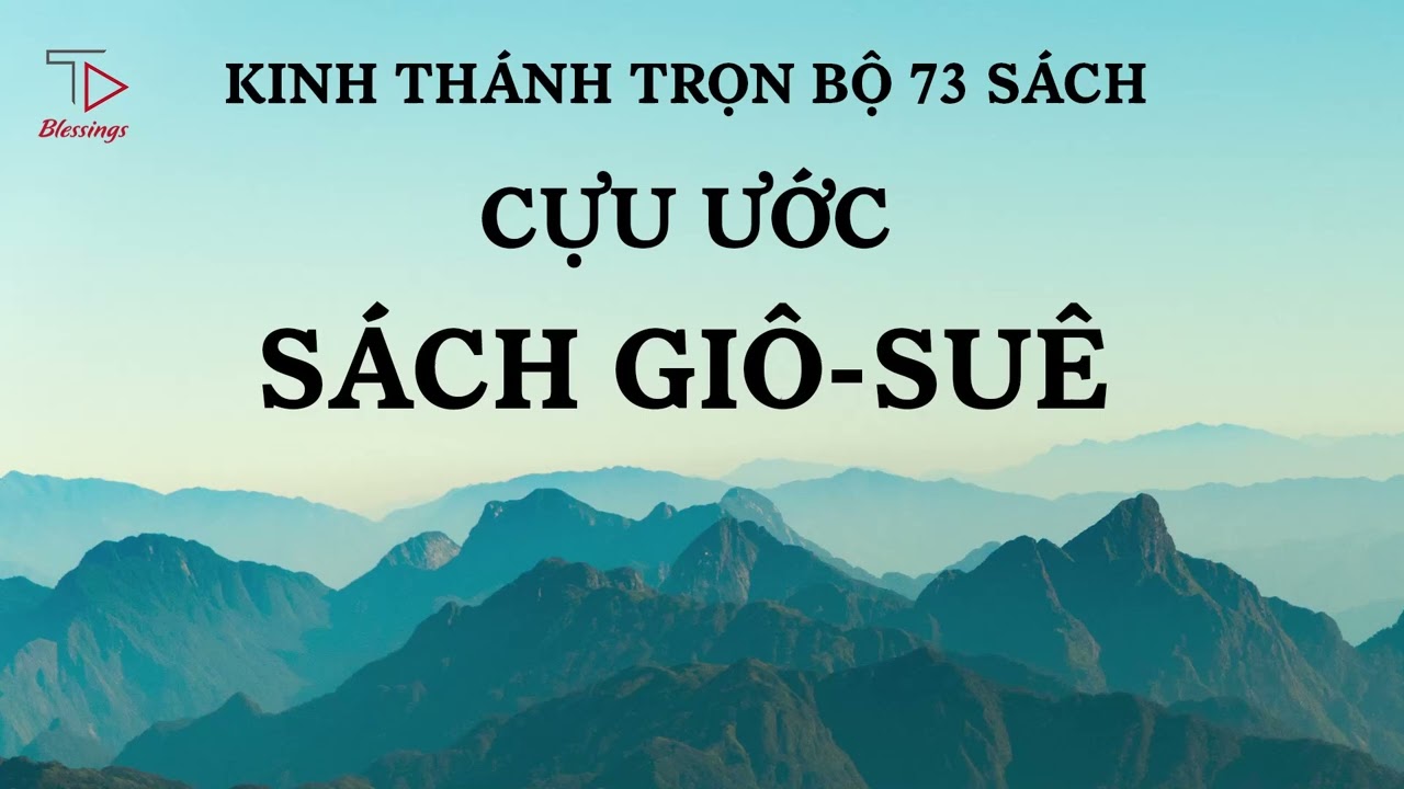Sách Giô-suê | Cựu Ước | Kinh Thánh Trọn Bộ Cựu Ước và Tân Ước | Kinh Thánh Công Giáo #kinhthanh