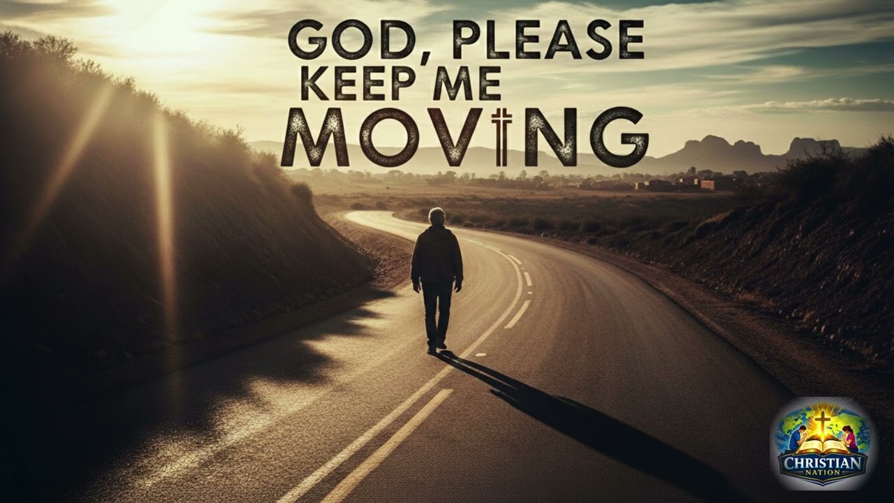 God, Please Keep Me Moving | Christian Nation | #Christiannation #GospelMusic #ViralWorship #viral