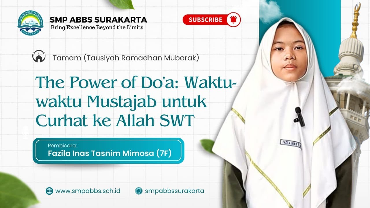 THE POWER OF DO'A : WAKTU-WAKTU MUSTAJAB UNTUK CURHAT KE ALLAH SWT || FAZILA INAS TASNIM MIMOSA