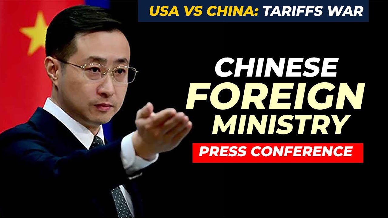 Press briefing by Chinese foreign ministry after Trump threatens additional 50% tariffs on China