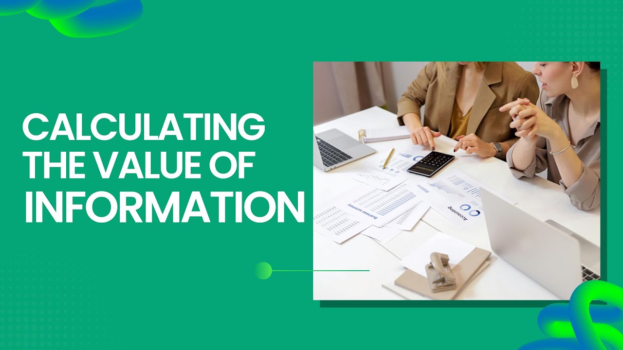 Calculating The Value of Information