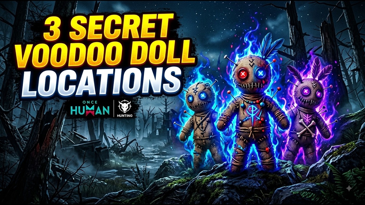 3 Voodoo Doll Locations in Once Human! 🧸✨