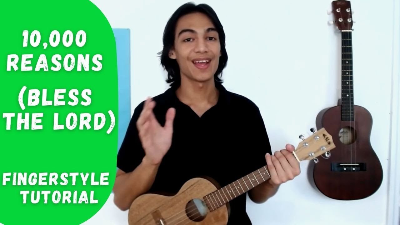 10,000 Reasons (Bless The Lord) [Matt Redman] - Ukulele Fingerstyle Tutorial