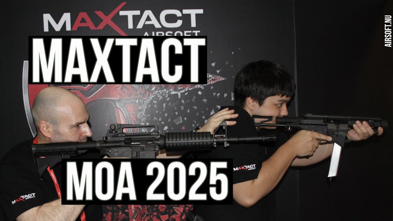 MOA 2025: Maxtact airsoft