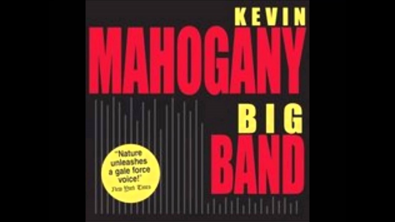 Kevin Mahogany - One For The Road
