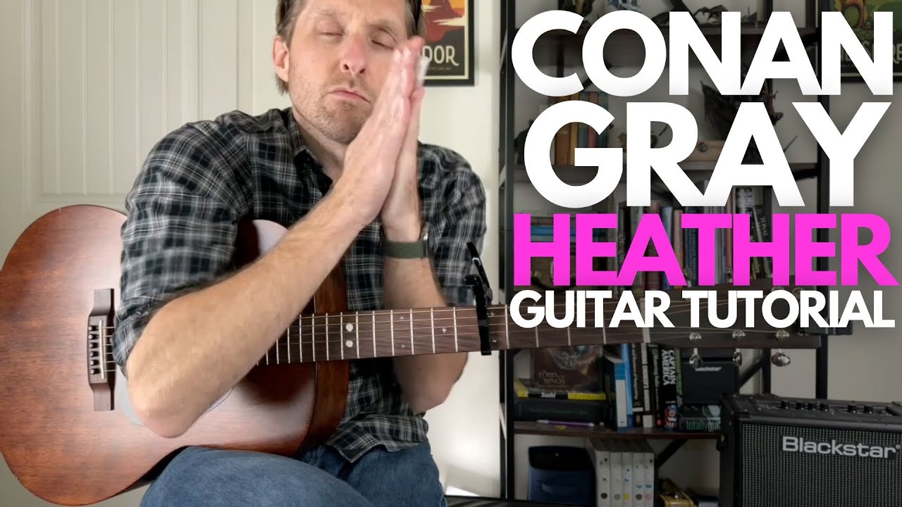 Учебник по игре на гитаре Heather by Conan Gray - Уроки игры на гитаре со Стюартом!