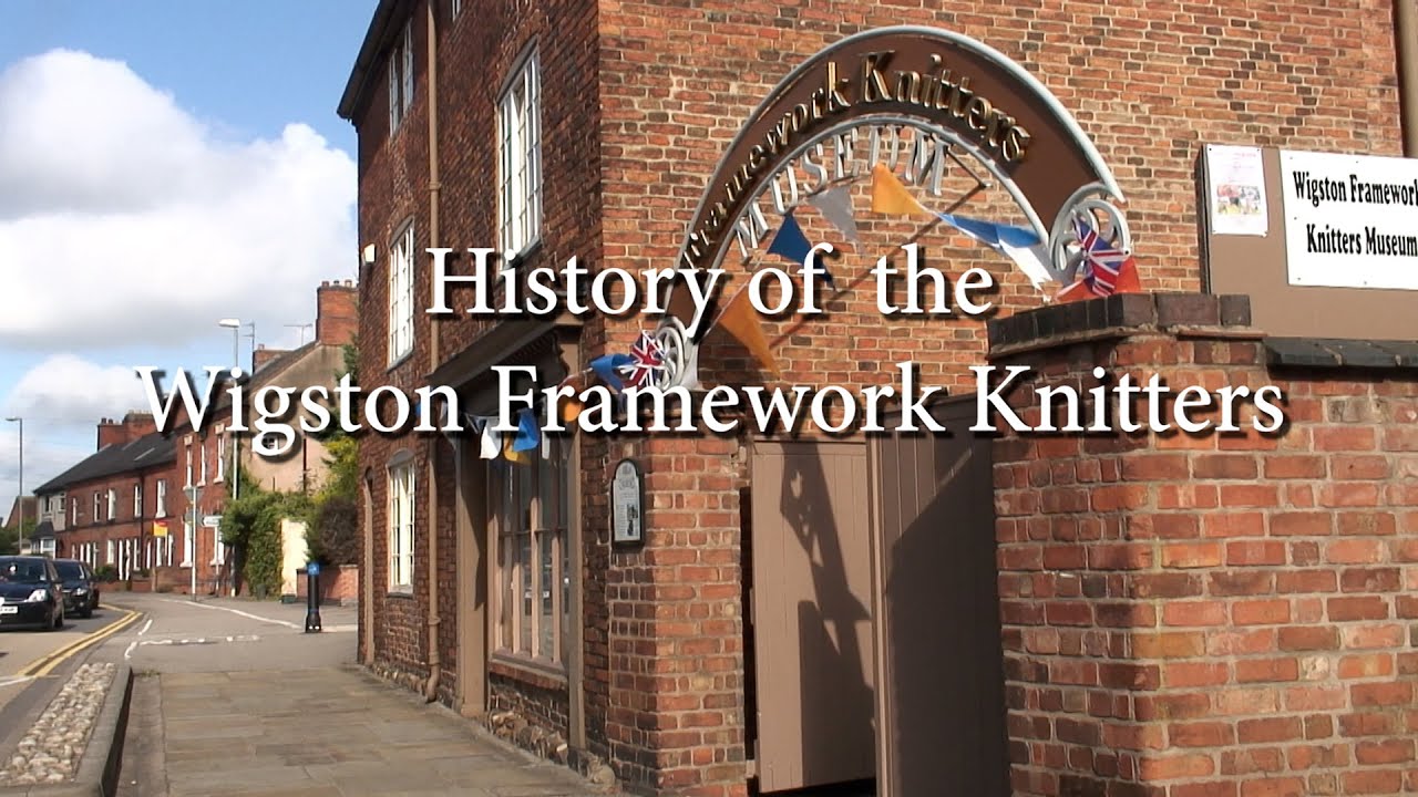History of the Wigston Framework Knitters