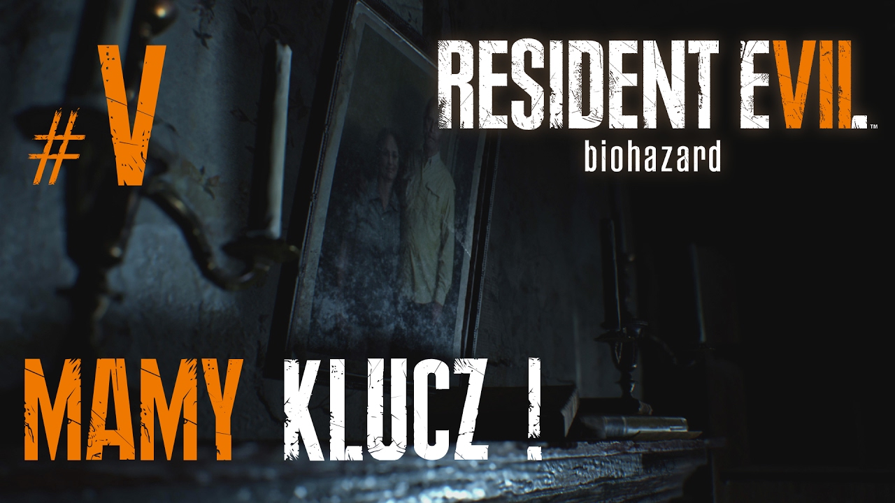 RESIDENT EVIL 7 BIOHAZARD PL #5 | GDZIE ZDOBYĆ KLUCZ