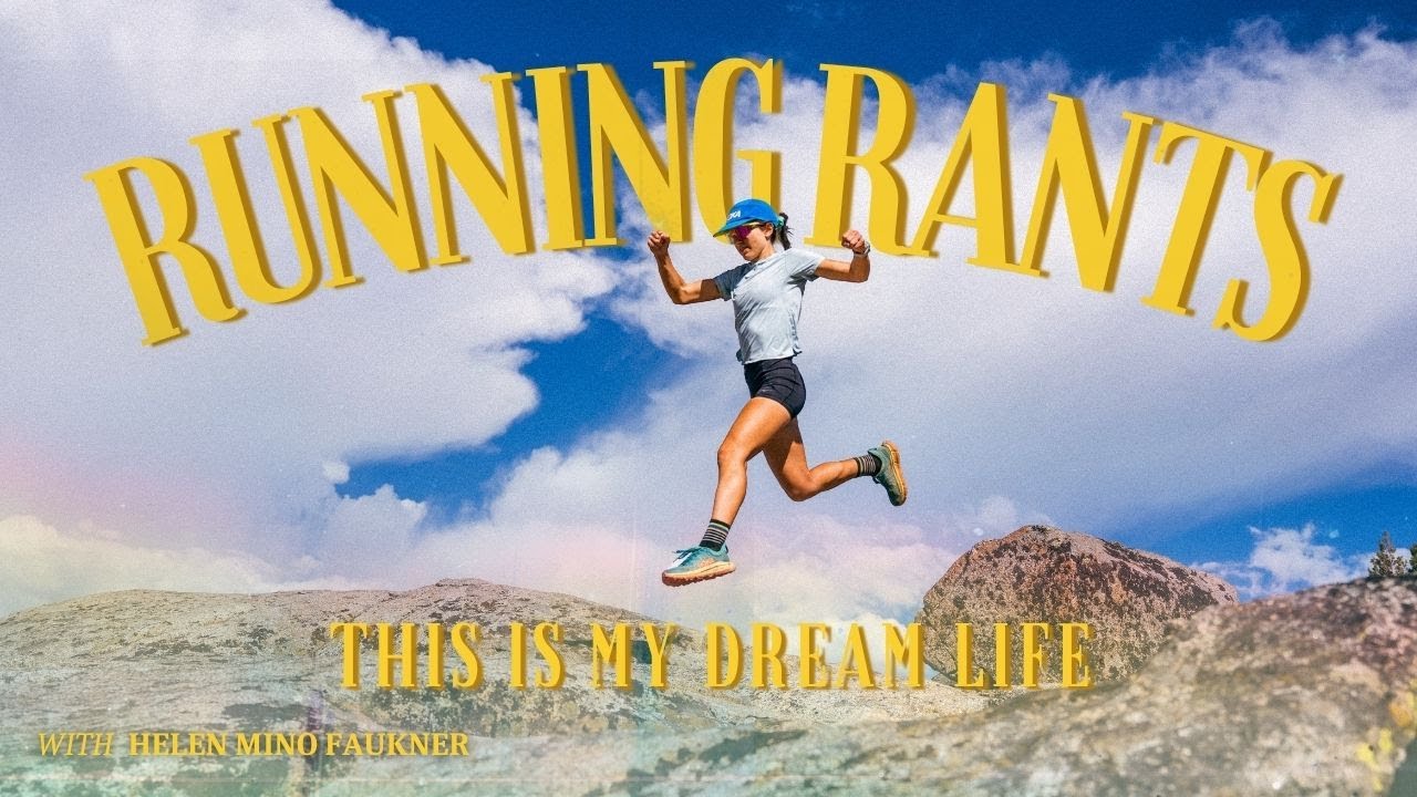 Life Before And After Becoming A Pro Trail Runner | Running Rants with Helen Mino Faukner