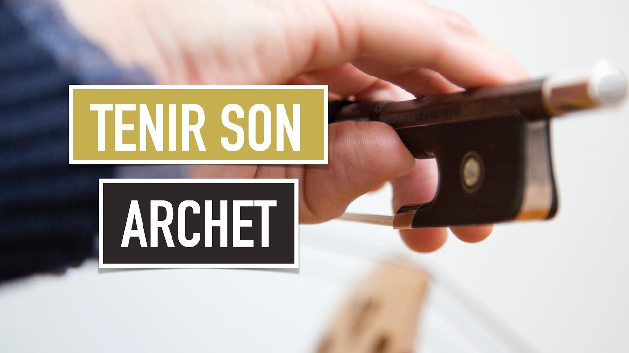 Comment bien tenir son archet de violoncelle ?
