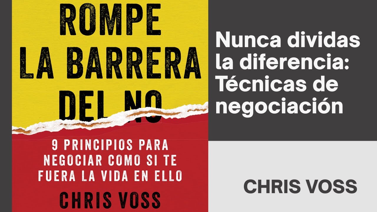 Nunca dividas la diferencia | El FBI te ense&ntilde;a a negociar como un experto