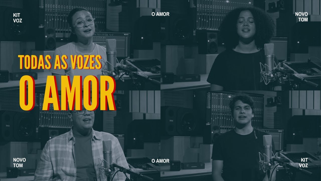 Kit Voz | O Amor (Todas as Vozes)