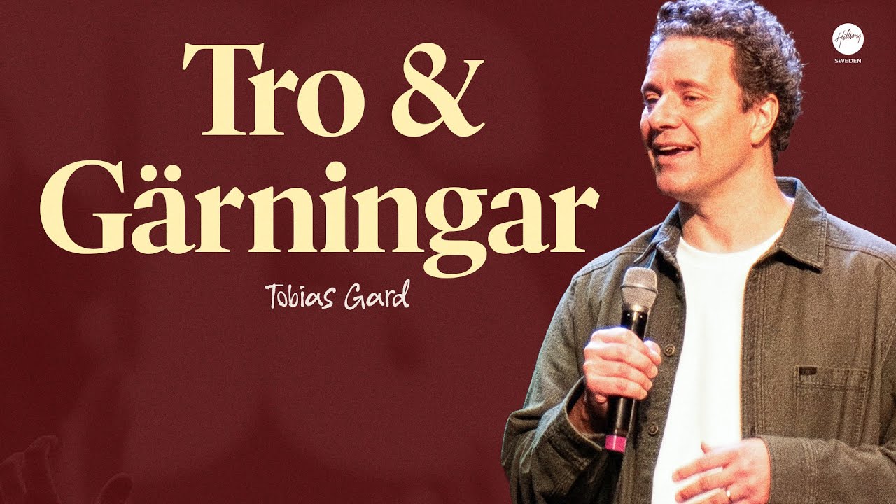 Tro & gärningar | Tobias Gard
