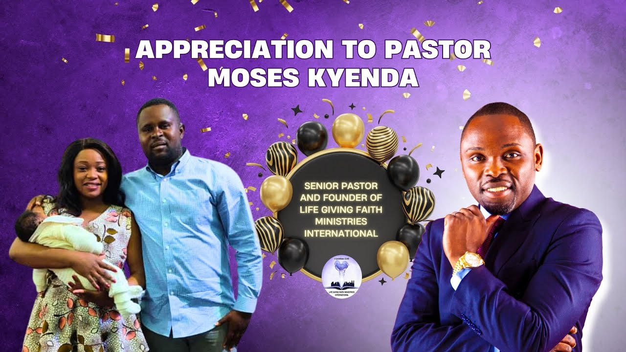 Gogol Ngwanza - Appreciation Video for Pastor Moses Kyenda (Birthday Celebration 26 May)