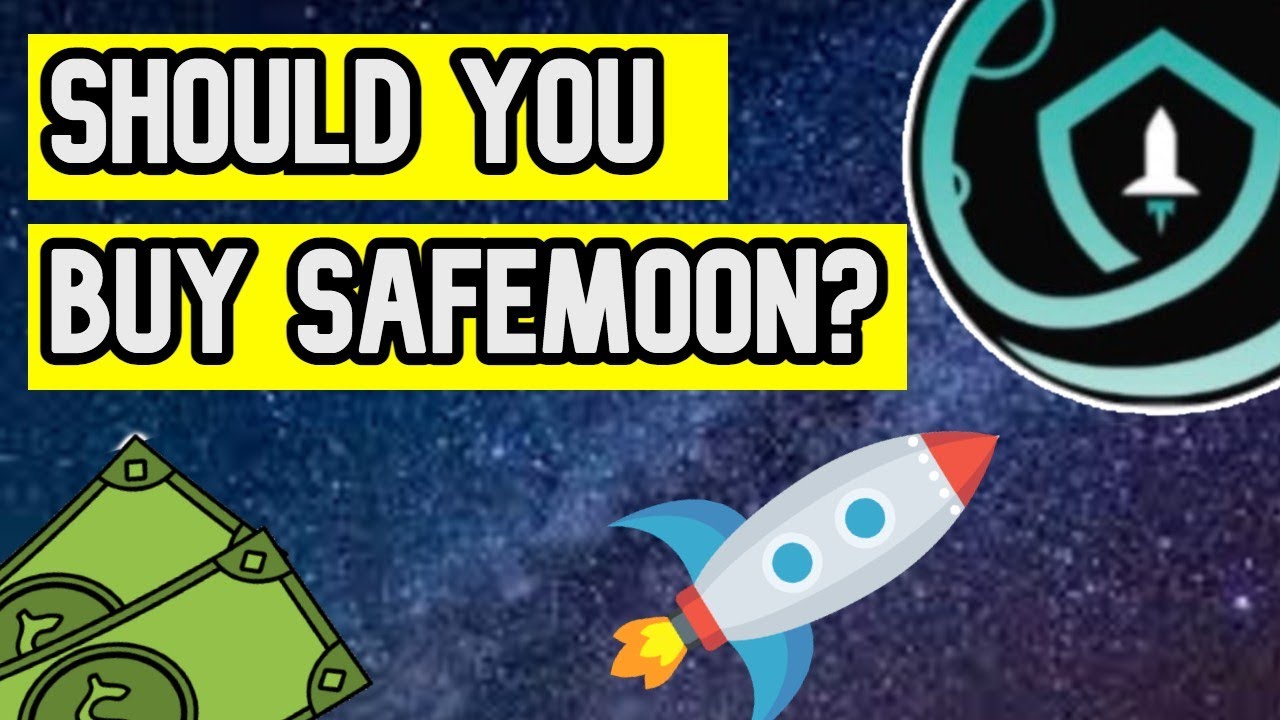 Should You Buy Safemoon? - SAFEMOON ANALYSIS