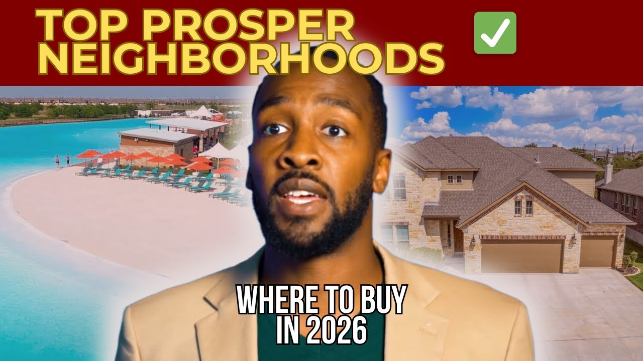 Top Neighborhoods in Prosper TX: Where to Buy in 2025
