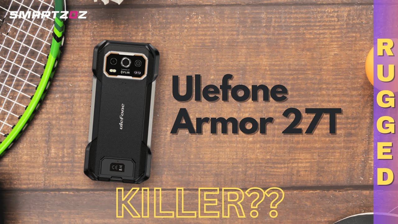 Ulefone Armor 27T Review : ULTIMATE Night Vision BEAST! 🌡️ Thermal Camera + Rugged Smartphone !