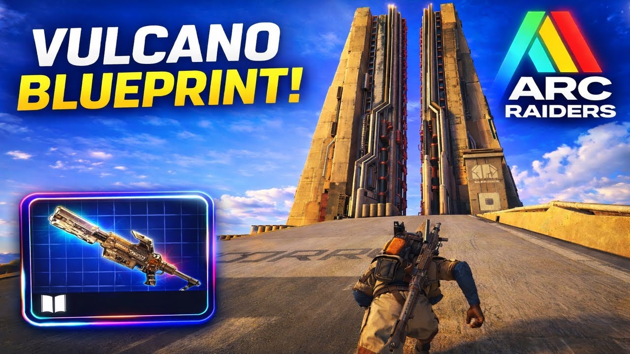 How to Find the Vulcano Blueprint in ARC Raiders (Easy Guide)