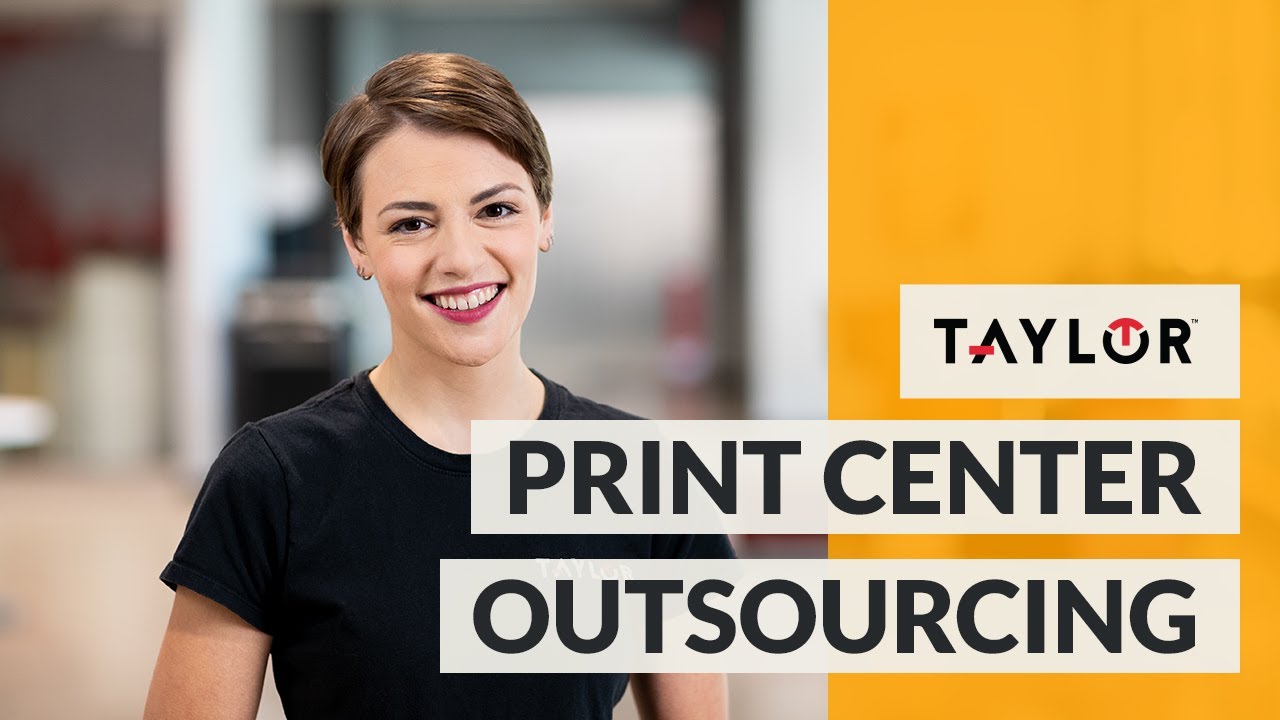Taylor&trade; | Print Center Outsourcing