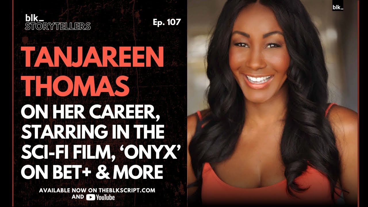 Tanjareen Thomas On Her Career, Starring In Sci-Fi Film, 'Onyx' On BET+ & More