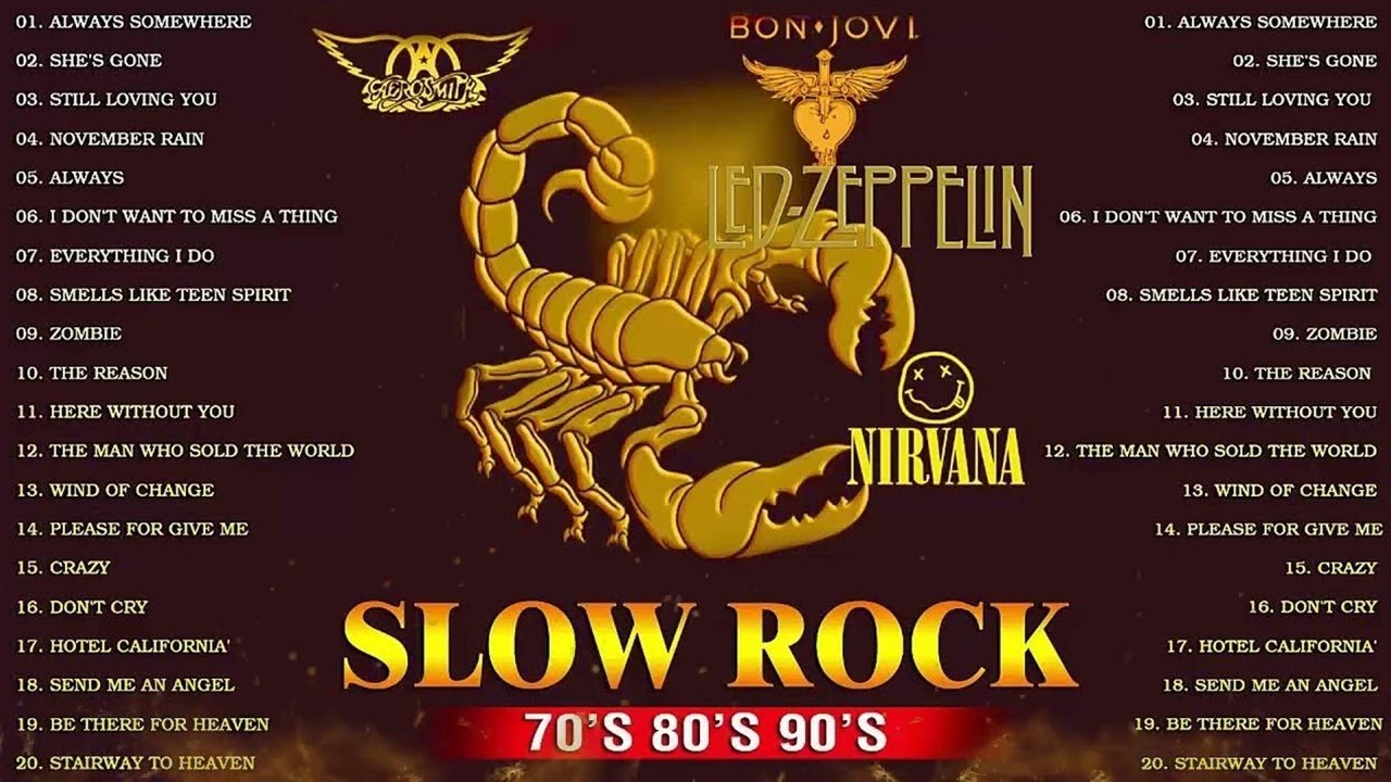 Bon jovi, Led Zeppelin, U2, Scorpions, Nirvana, Air Supply, Aerosmith   Slow Rock Love Song Nonstop
