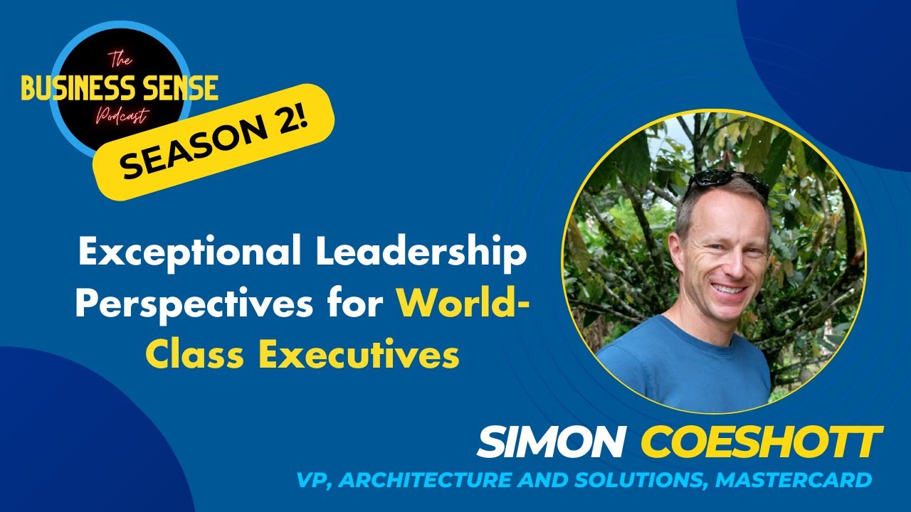S2 Ep 3 - The Importance of Self-Awareness and Emotional Intelligence in Executive Leadership