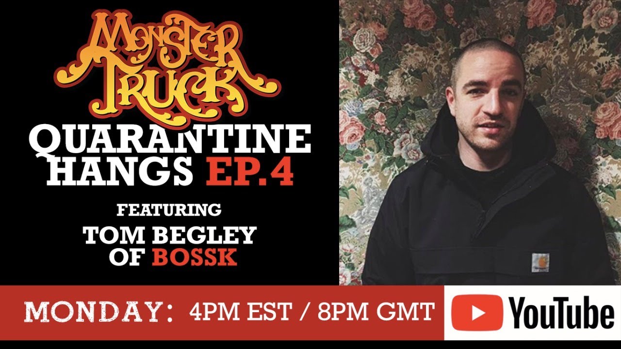 QUARANTINE HANGS EP. 4 w/ Tom Begley from Bossk