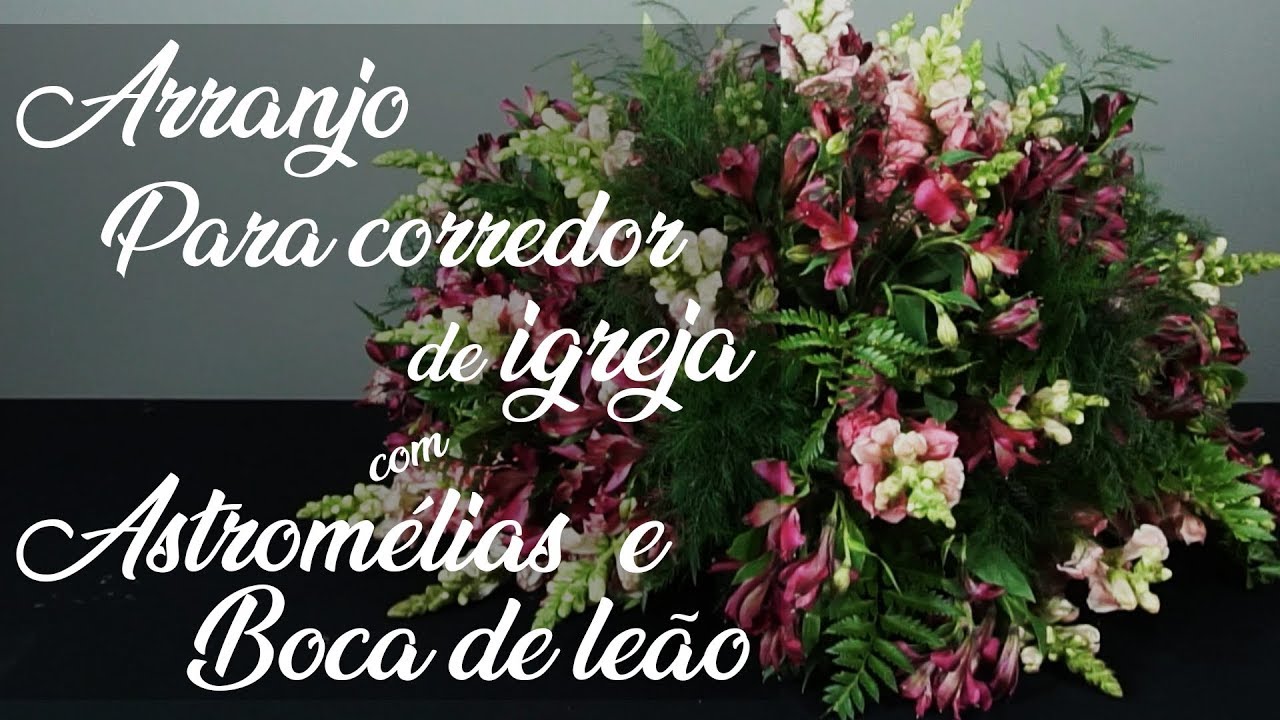 ARRANJO FORMAL COM ASTROLMELIAS E BOCA DE LEAO