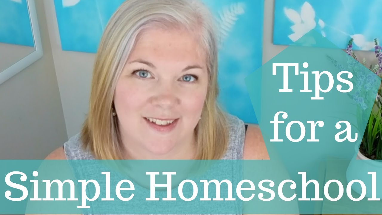 Simple Homeschool  ||  7 Tips and Tricks