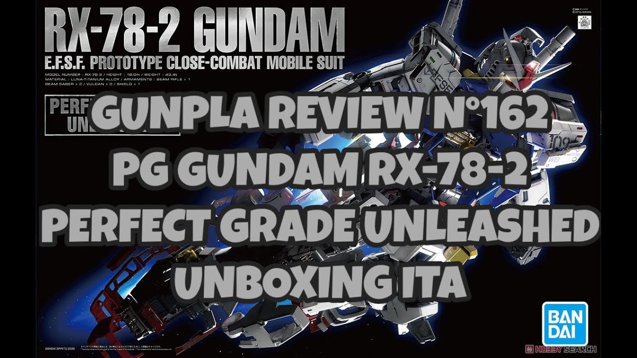 PG Gundam RX-78-2 Perfect Grande Unleashed Unboxing ITA Gunpla Review N°162 (Parte 1)
