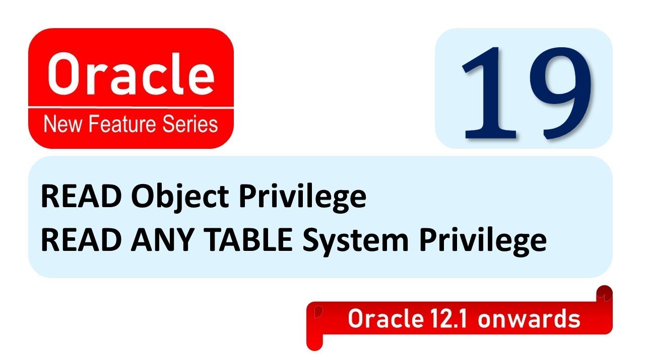 Новая функция Oracle 12c: привилегия чтения объектов, привилегия чтения любой таблицы (системная ...