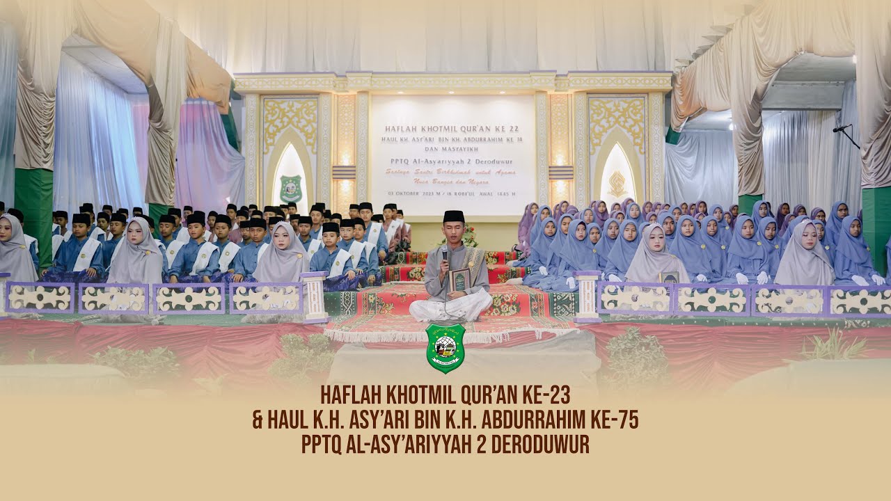 Haflah Khotmil Qur’an ke-23 & Haul K.H. Asy’ari bin K.H. Abdurrahim ke-75 | PPTQ Al-Asy’ariyyah 2
