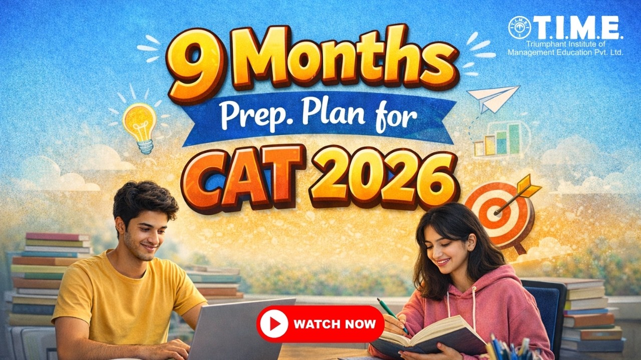 9 month Prep Plan for CAT 26