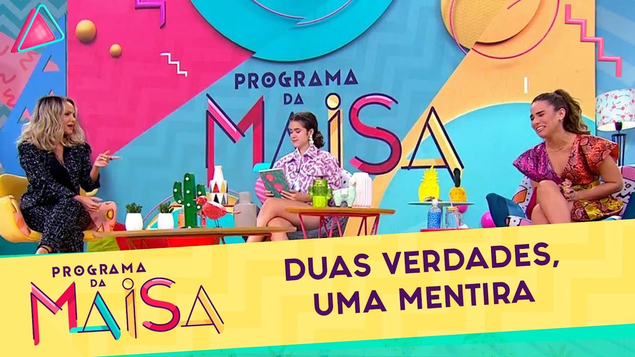 Duas verdades, uma mentira | Programa da Maisa (26/09/20)