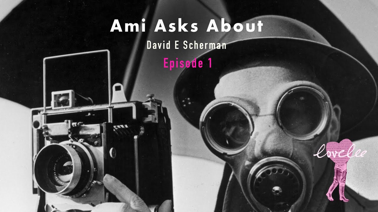 Ami Asks about David E. Scherman, part 1