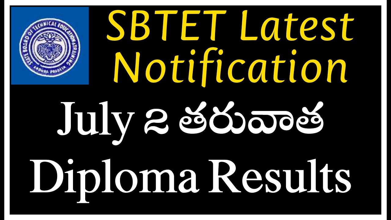 SBTET Latest Notification - Results After July 2nd