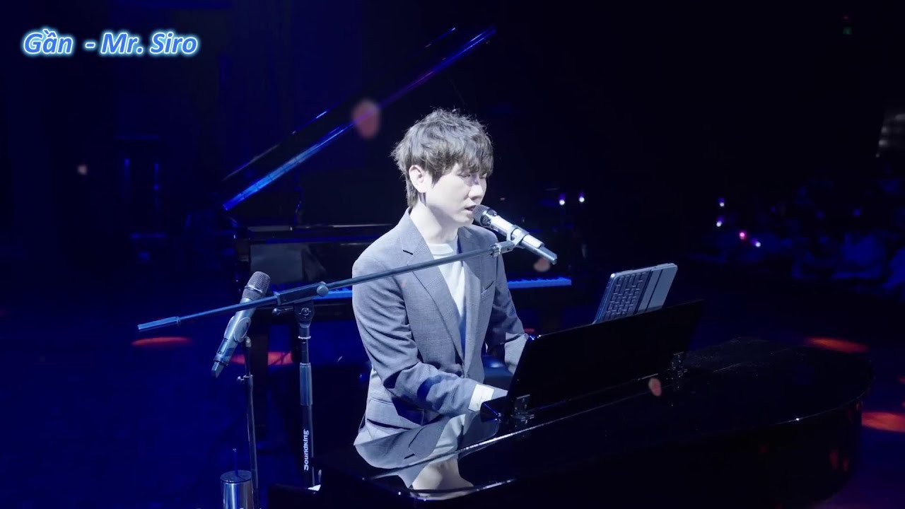 Gần - Mr.Siro Piano Version Live