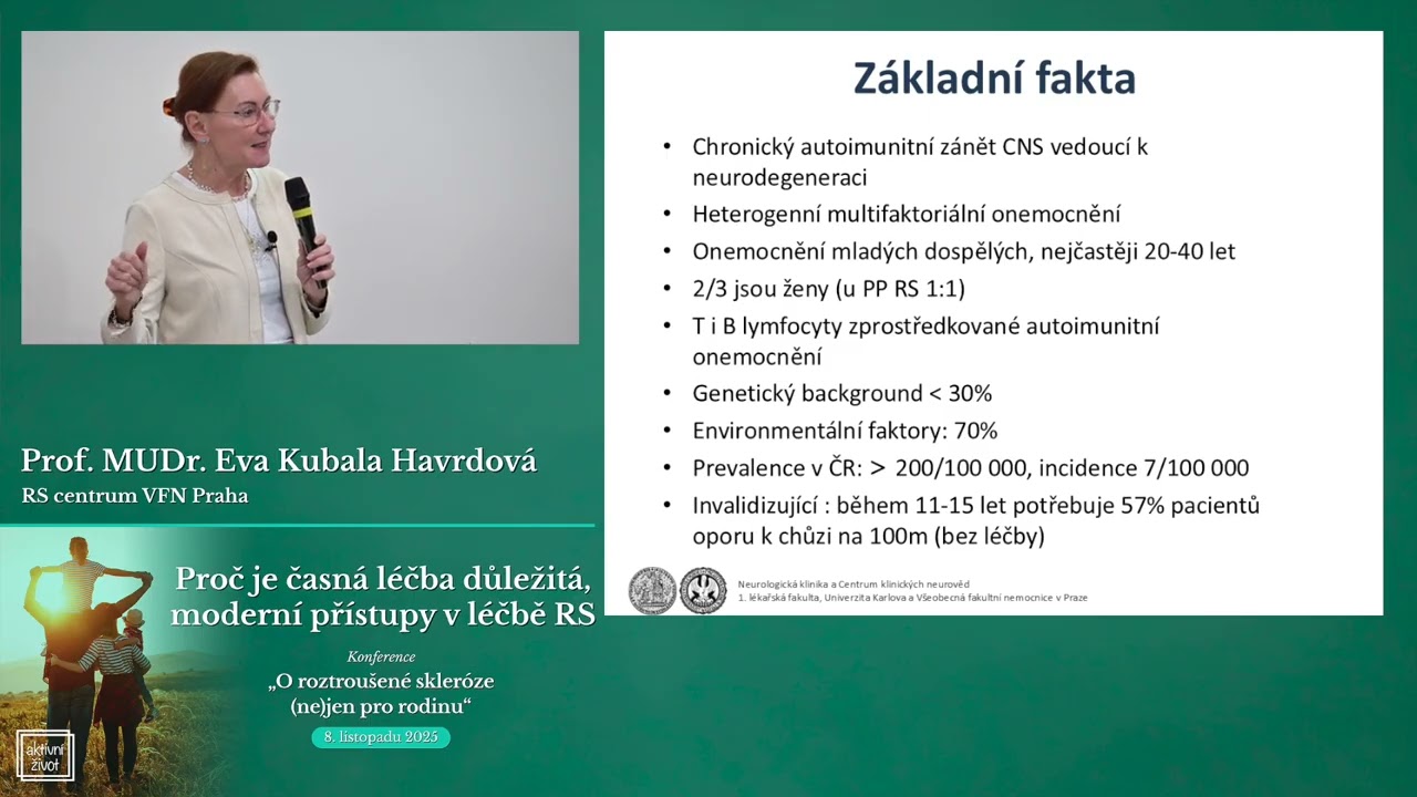 Prof. MUDr. Eva Kubala Havrdová, CSc., Všeobecná fakultní nemocnice, RS centrum.