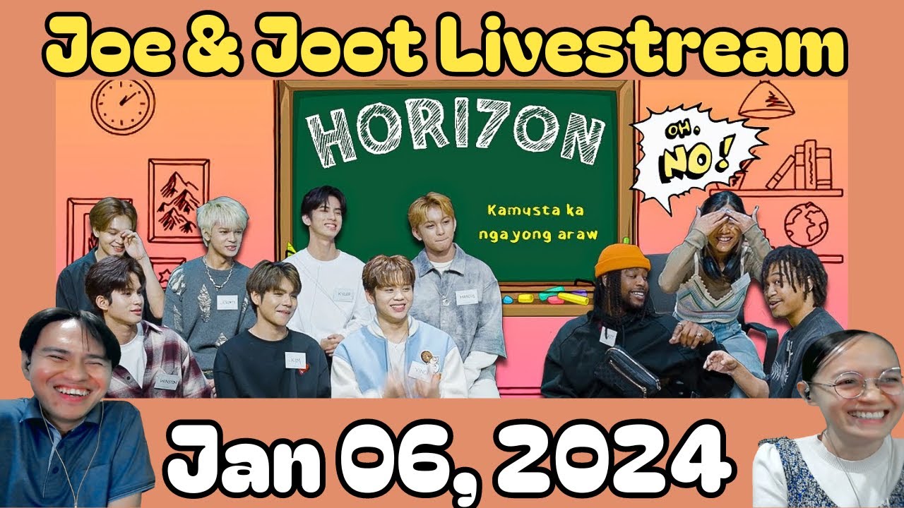 JOE & JOOT LIVESTREAM (HORI7ON REACTION) 01-06-2024
