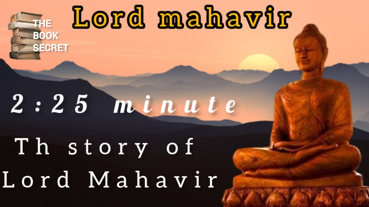The Story of Lord Mahavir - Interesting Facts about Lord Mahavir - English | The Book secret
