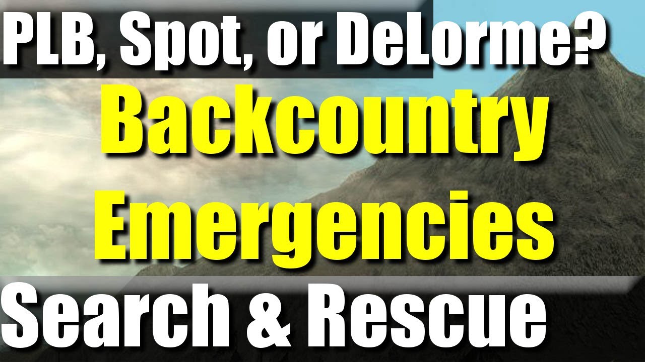 PLB vs SPOT GPS vs DeLorme InReach- Why I got a PLB | RevHiker