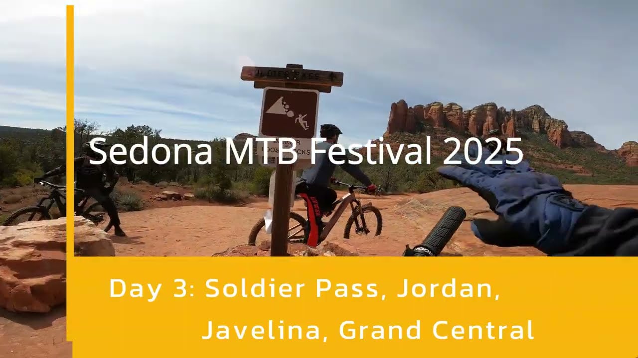 Sedona MTB Festival 2025 - Day 3: Soldier Pass, Jordan, Javelina, Grand Central