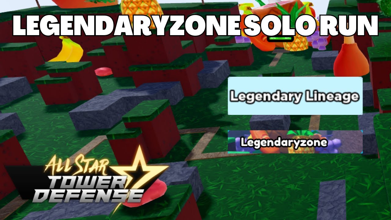 Legendaryzone Raid Solo Run (Legendary Lineage ONLY!) All Star Tower Defense ASTD