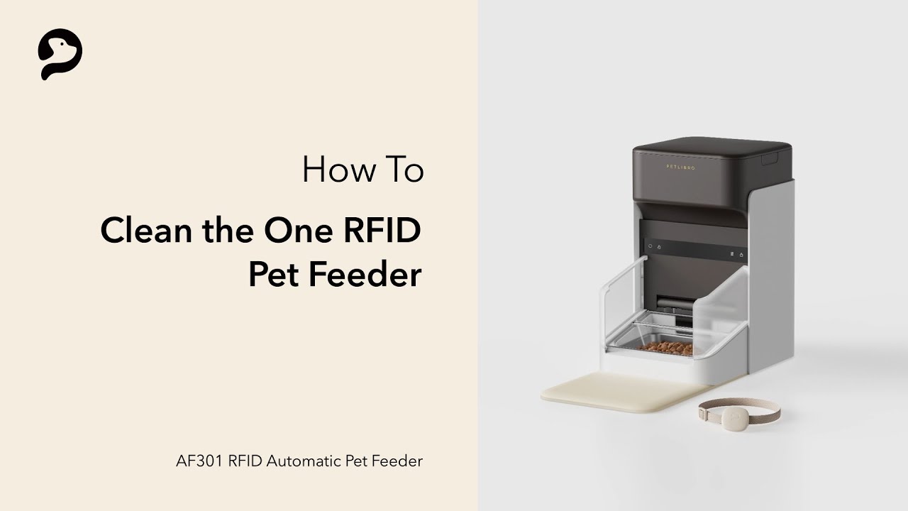 How to Clean | PETLIBRO One RFID Pet Feeder