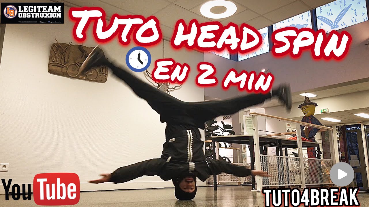 TUTO HEAD SPIN EN 2 MIN/ BREAKDANCE