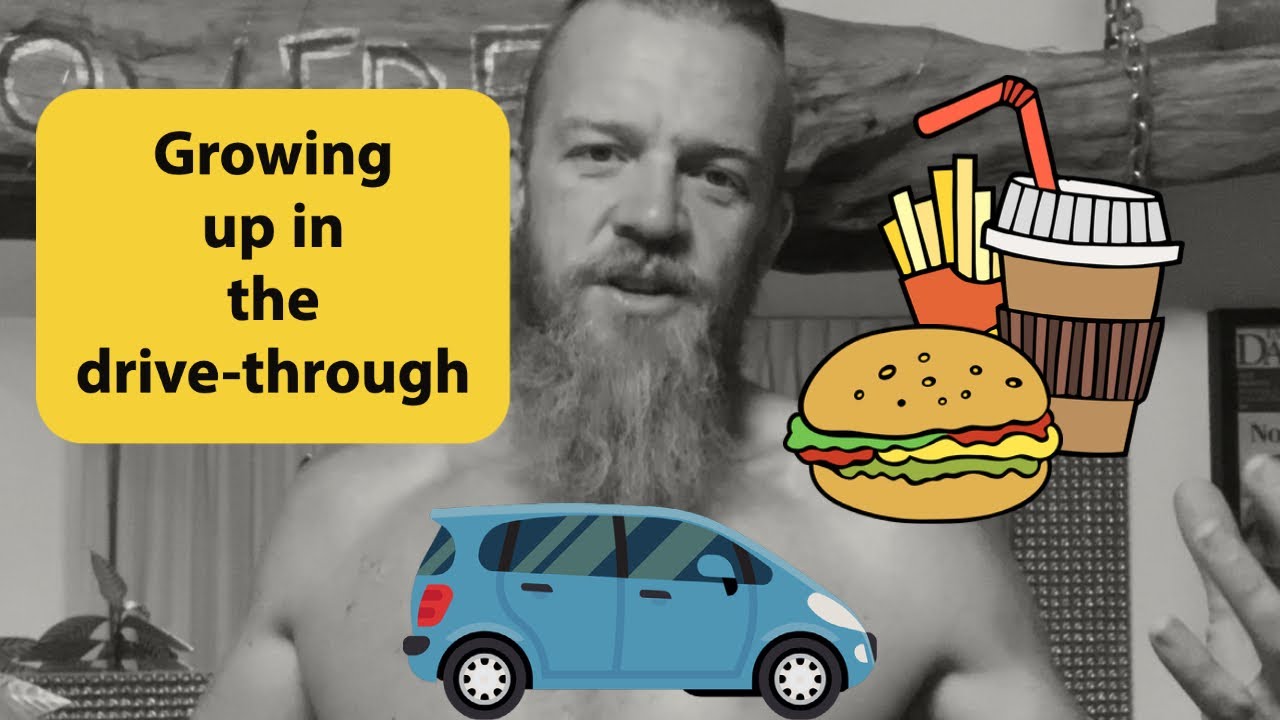 Growing up in the drive through