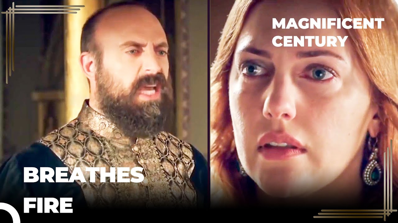 Sultan Suleiman Kicks Hurrem Out of the Harem | Magnificent Century