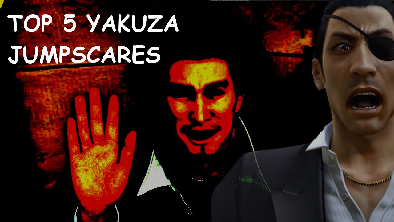 top 5 yakuza jumpscares