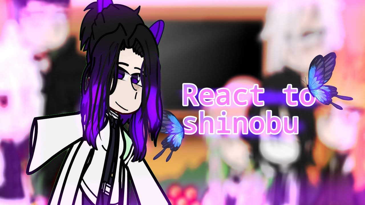 Hashira react to shinobu [Miraisoft] Spoiler / Ship: Tomioka x Shinobu